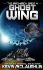 Ghost Wing By Kevin McLaughlin Cover Image