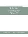 Battles of the nineteenth century (Volume IV) Cover Image
