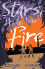 Stars, Hide Your Fire By Kel McDonald, Jose Pimienta (Illustrator) Cover Image