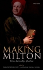 Making Milton: Print, Authorship, Afterlives Cover Image