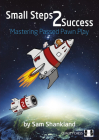 Small Steps 2 Success: Mastering Passed Pawn Play Cover Image
