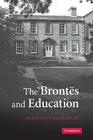 The Brontës and Education By Marianne Thormählen Cover Image
