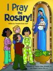 I Pray the Rosary Cover Image