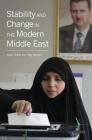 Stability and Change in the Modern Middle East By Kjetil Selvik, Stig Stenslie Cover Image