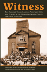 Witness: Two Hundred Years of African-American Faith and Practice at the Abyssinian Baptist Church of Harlem, New York By Genna Rae McNeil, Houston Bryan Roberson, Quinton Hosford Dixie Cover Image