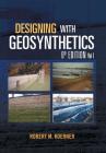 Designing with Geosynthetics - 6th Edition Vol. 1 By Robert M. Koerner Cover Image