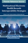 Multinational Electronic Health Records Interoperability Strategies Cover Image