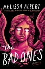 The Bad Ones: A Novel Cover Image