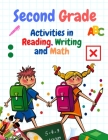 Second Grade: Activities in Reading, Writing and Math Cover Image