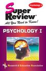 Psychology I (Super Reviews Study Guides) Cover Image