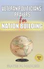 Veteran Politicians' Prayers for Nation Building Cover Image