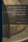 Lectures on the History of Literature, Ancient and Modern; Volume II Cover Image