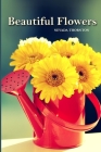 Beautiful Flowers: a Picture Book In Large Print For Adults And Seniors By Nevada Thornton Cover Image