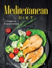 Mediterranean Diet: Cookbook for beginners Cover Image