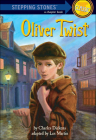 Oliver Twist (Bullseye Step Into Classics) By Charles Dickens, Les Martin, Lester M. Schulman Cover Image