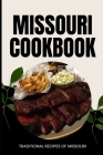 Missouri Cookbook: Traditional Recipes of Missouri Cover Image