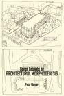 Seven Lessons on Architectural Morphogenesis By Peter Magyar Cover Image