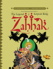 Zahhak: The Legend Of The Serpent King (A Pop-Up Book) Cover Image