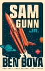 Sam Gunn Jr. By Ben Bova, Claire Bloom (Director) Cover Image