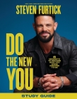Do the New You Study Guide: 6 Mindsets to Become Who You Were Created to Be By Steven Furtick Cover Image