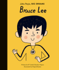 Bruce Lee (Little People, BIG DREAMS) By Maria Isabel Sanchez Vegara, Miguel Bustos (Illustrator) Cover Image