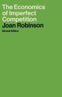 The Economics of Imperfect Competition By Joan Robinson Cover Image