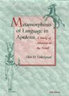 Metamorphosis of Language in Apuleius: A Study of Allusion in the Novel By Ellen D. Finkelpearl Cover Image