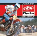 Beta Motorcycles By Massimo Fiorentino Cover Image