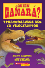 ¿Quién ganará? Tyrannosaurus rex vs. Velociraptor (Who Would Win?: Tyrannosaurus Rex vs. Velociraptor) Cover Image