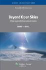 Beyond Open Skies: A New Regime for International Aviation (Aviation Law and Policy #4) Cover Image