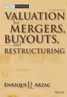 Valuation: Mergers, Buyouts and Restructuring [With CDROM] By Enrique R. Arzac Cover Image