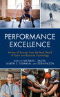 Performance Excellence: Stories of Success from the Real World of Sport and Exercise Psychology Cover Image