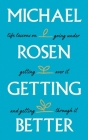 Getting Better: Life lessons on going under, getting over it, and getting through it Cover Image