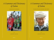 A Grammar and Dictionary of Zaiwa (2 Vols.) (Brill's Tibetan Studies Library #5) By Anton Lustig Cover Image