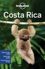Lonely Planet Costa Rica By Lonely Planet, Wendy Yanagihara, Gregor Clark Cover Image