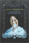 Alice in Zombieland (White Rabbit Chronicles #1) Cover Image