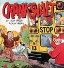 Crankshaft By Tom Batiuk, Chuck Ayers (With) Cover Image