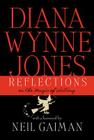Reflections: On the Magic of Writing By Diana Wynne Jones Cover Image