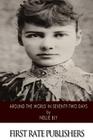 Around the World in Seventy-Two Days By Nellie Bly Cover Image