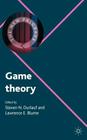 Game Theory (New Palgrave Economics Collection) By Steven N. Durlauf, Steven Durlauf (Editor), Lawrence E. Blume Cover Image