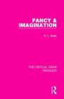 Fancy & Imagination (Critical Idiom Reissued) By R. L. Brett Cover Image