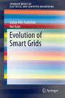 Evolution of Smart Grids (Springerbriefs in Electrical and Computer Engineering) Cover Image