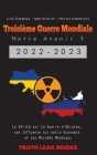 Troisième Guerre Mondiale: La Vérité sur la Guerre d'Ukraine, son Influence sur notre Economie et les Marchés Mondiaux - Crise Économique - Hyper Cover Image