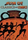 Son of Classics and Comics (Classical Presences) By George Kovacs (Editor), C. W. Marshall (Editor) Cover Image