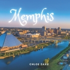 Memphis: A Beautiful Print Landscape Art Picture Country Travel Photography Meditation Coffee Table Book of Tennessee, USA By Chloe Zaxu Cover Image