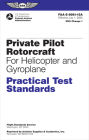 Private Pilot Rotorcraft Practical Test Standards for Helicopter and Gyroplane (2023): Faa-S-8081-15a By Federal Aviation Administration (FAA), U S Department of Transportation, Aviation Supplies & Academics (Asa) (Editor) Cover Image