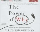 The Power of Why: Breaking Out in a Competitive Marketplace Cover Image