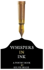 Whispers In Ink By Kelvie Biggie Cover Image