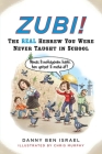 Zubi!: The Real Hebrew You Were Never Taught in School Cover Image