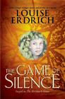 The Game of Silence (Birchbark House #2) Cover Image